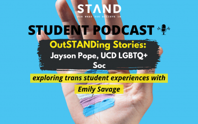 OutSTANDing Stories: Jayson Pope, UCD LBGTQ+ Soc